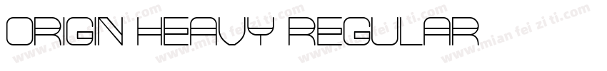 Origin Heavy Regular字体转换